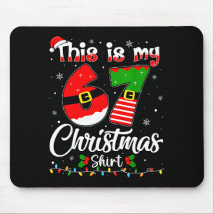 This Is My 67 Christmas Pajama Funny Xmas 6 7 Meme Mouse Mat