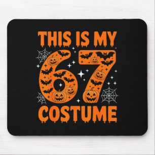 This Is My 67 Costume 6 7 Meme Gen Alpha Halloween Mouse Mat