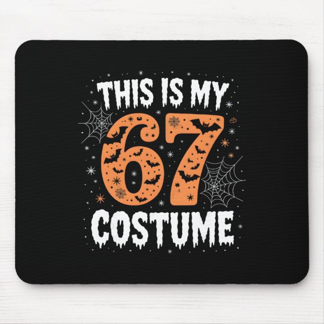 This Is My 67 Costume Lazy Brainrot Meme 67 Funny  Mouse Mat (Front)