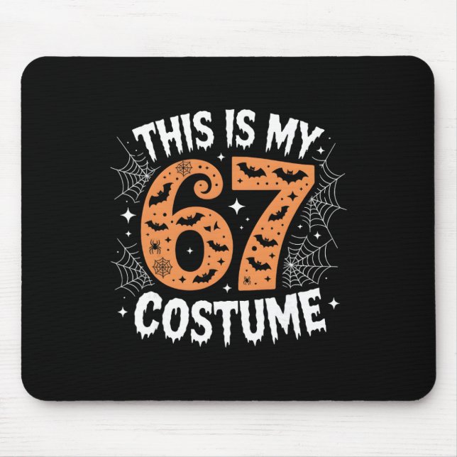 This Is My 67 Costume Lazy Brainrot Meme 67 Funny  Mouse Mat (Front)