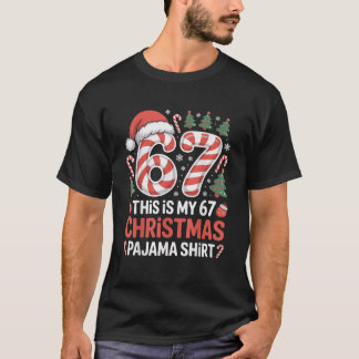This is My 6 7 Christmas Pajama Funny Matching T-Shirt