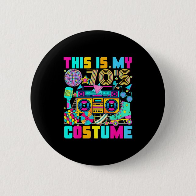 This Is My 70s Costume 1970s Party 70's Outfit Men 6 Cm Round Badge (Front)