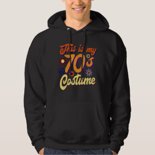 This Is My 70s Costume 1970s Retro Vintage Hippie Hoodie