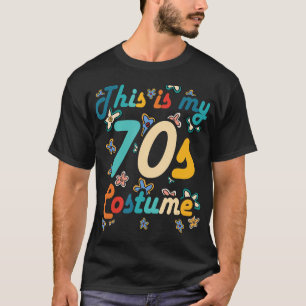 This is my 70s Costume 1970s Retro Vintage hippie  T-Shirt