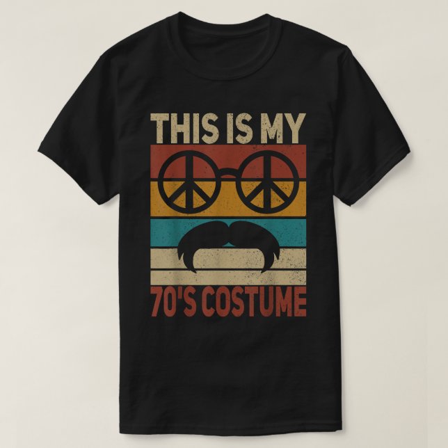 This Is My 70s Costume 70 Styles Men 70's Disco 19 T-Shirt (Design Front)