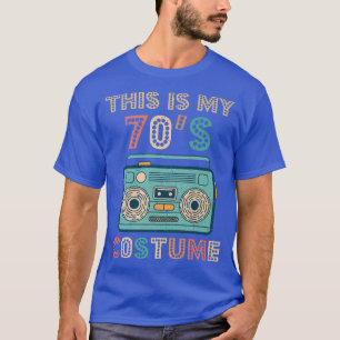 This Is My 70s Costume 70s Party Cassette Retro Vi T-Shirt