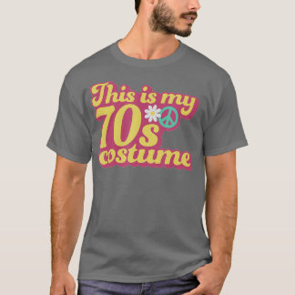 This Is My 70s Costume  Flower Power Party Cute Id T-Shirt