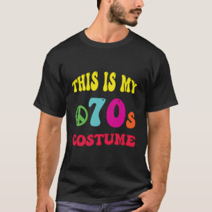 This Is My 70'S Costume Funny Graphic Design Of 19 T-Shirt