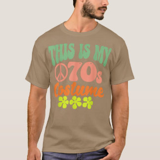 This Is My 70s Costume Funny Groovy Peace Hallowee T-Shirt