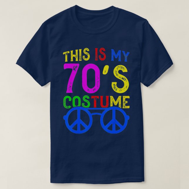 This Is My 70s Costume Funny Halloween 70's 1970s  T-Shirt (Design Front)