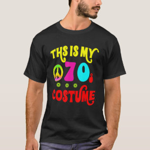This Is My 70s Costume  Groovy Peace Halloween T-Shirt