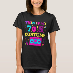 This is my 70s Costume Outfit Women Men Seventie R T-Shirt