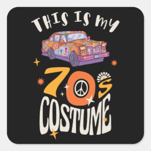 This is my 70s Costume Square Sticker