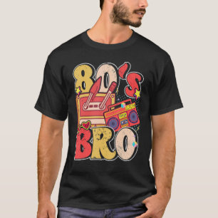 This Is My 80s Bro eighties Vintage Retro Style 19 T-Shirt