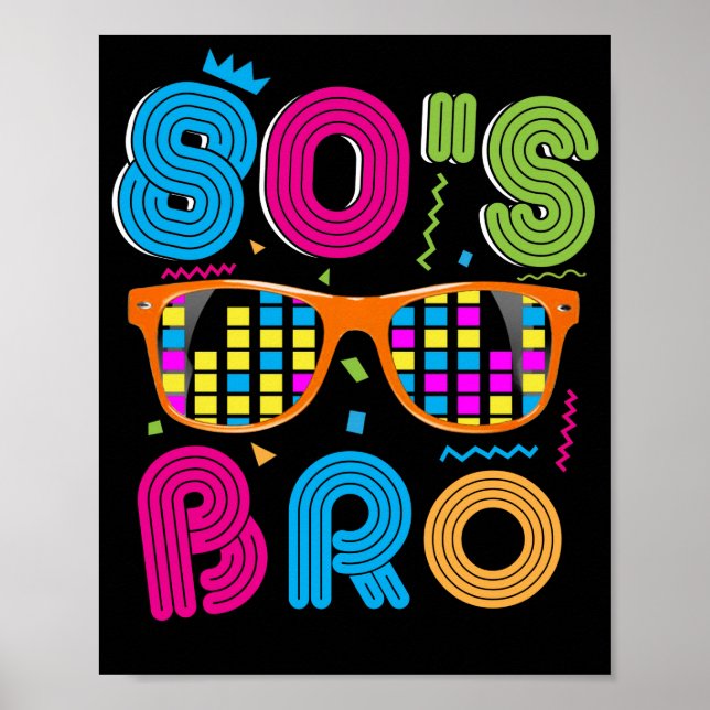 This Is My 80s Bro Neon 80's 90's Party Poster (Front)