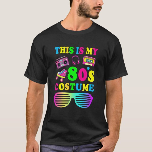 This Is My 80S Costume For Men Women Funny 1980S P T-Shirt (Front)