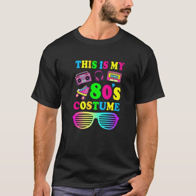 This Is My 80S Costume For Women Men Funny 1980S P T-Shirt (Front)