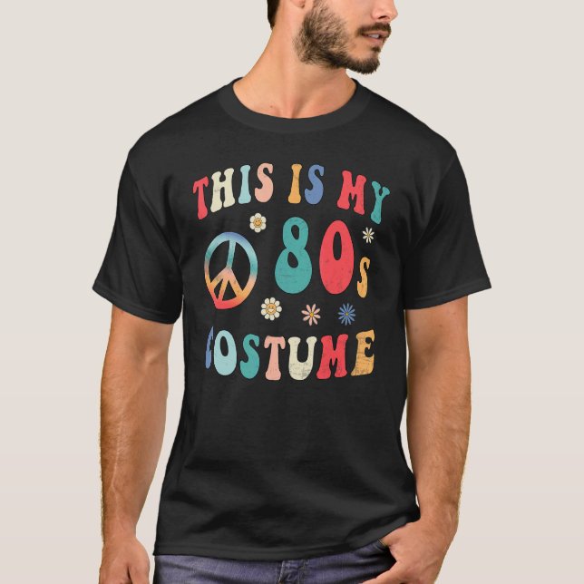 This is My 80s Costume  Groovy Hippie Peace Hallow T-Shirt (Front)