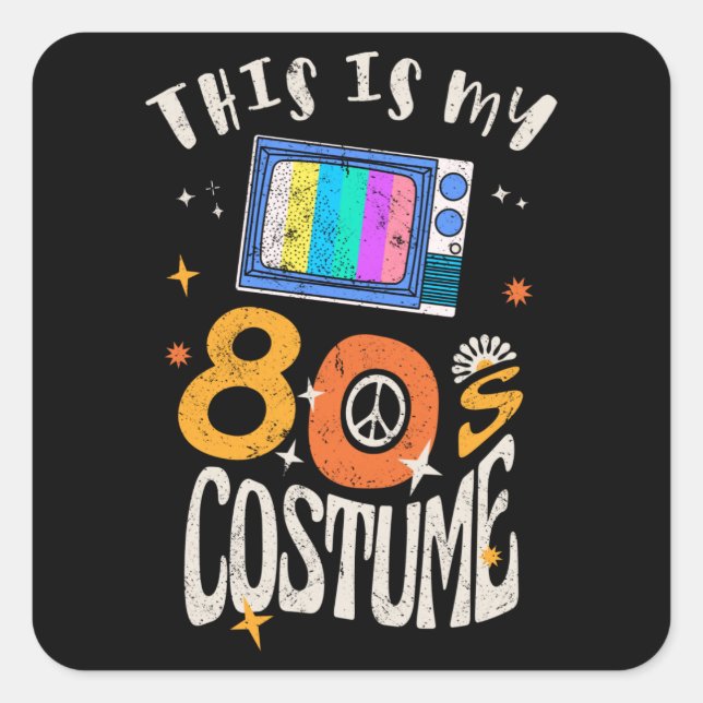 This is my 80s Costume Grunge effect Square Sticker (Front)