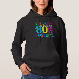 This Is My 80s Costume Outfit 1980s Retro Vintage Hoodie