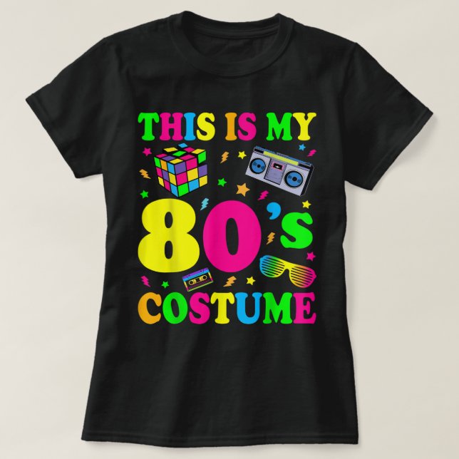This is my 80's Costume Outfit Gifts Eighties Retr T-Shirt (Design Front)