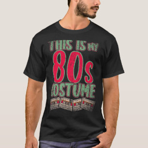 This Is My 80s Costume Party 1980 Retro Cassette E T-Shirt