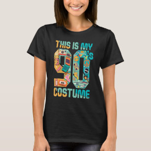 This Is My 90s Costume  80's 90's Party T-Shirt