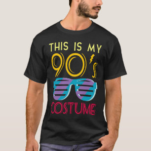 This Is My 90's Costume for Retro 80's Vintage 90  T-Shirt