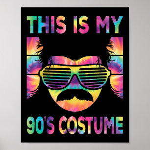 This Is My 90s Costume Men 1990s 90s Outfit Disco  Poster