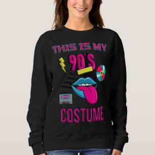 This Is My 90s Costume Retro 90s Costume Vibe Part Sweatshirt