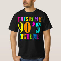 This Is My 90s Costume - Vibe Retro Party Outfit W