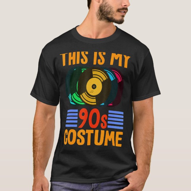 This Is My 90s Costume Vinyl 90s Music Theme Party T-Shirt (Front)