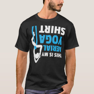 This Is My Aerial Yoga  Meditation Workout Mum Gif T-Shirt