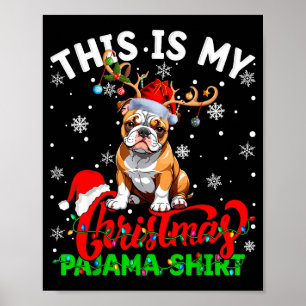 This Is My American Bulldog Ugly Christmas Pajama  Poster