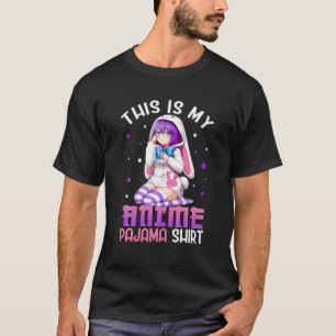This Is My Anime Pajama Funny Anime Lover Kawaii T T-Shirt