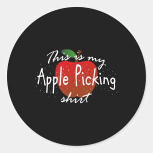 This is my apple picking Fun fall harvest Classic Round Sticker