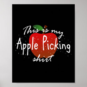 This is my apple picking Fun fall harvest Poster