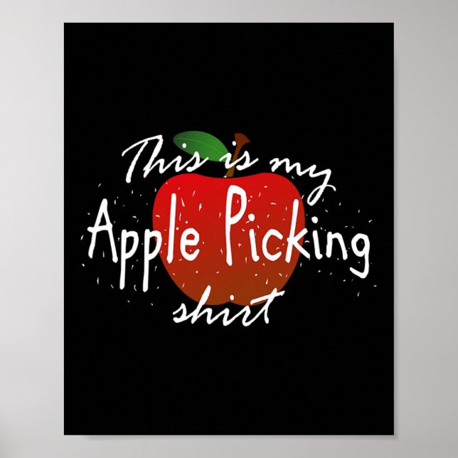 This is my apple picking  Fun fall harvest  Poster (Front)