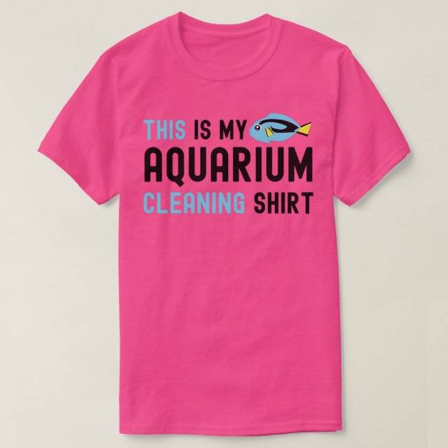 This Is My Aquarium Cleaning Funny Fish Lover Gift T-Shirt (Design Front)