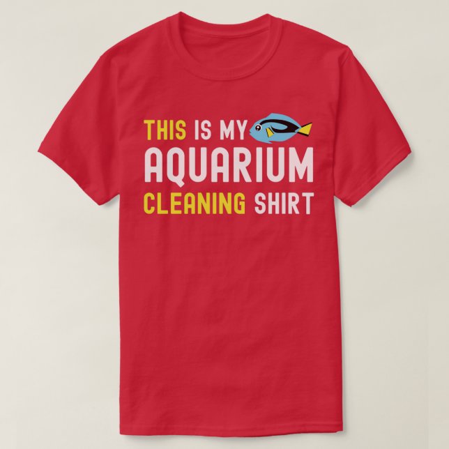 This Is My Aquarium Cleaning Funny Fish Lover Gift T-Shirt (Design Front)