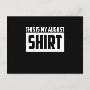This Is My August Long Sleeve Postcard