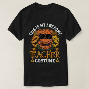 This Is My Awesome Teacher Costume Funny Halloween T-Shirt