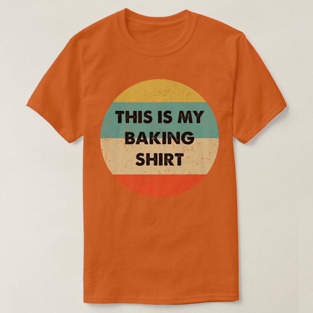 This Is My Baking   T-Shirt (Design Front)