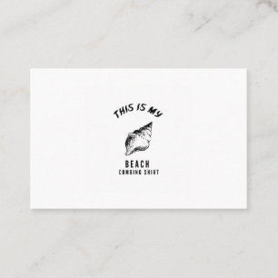 This is my beach combing shirt business card