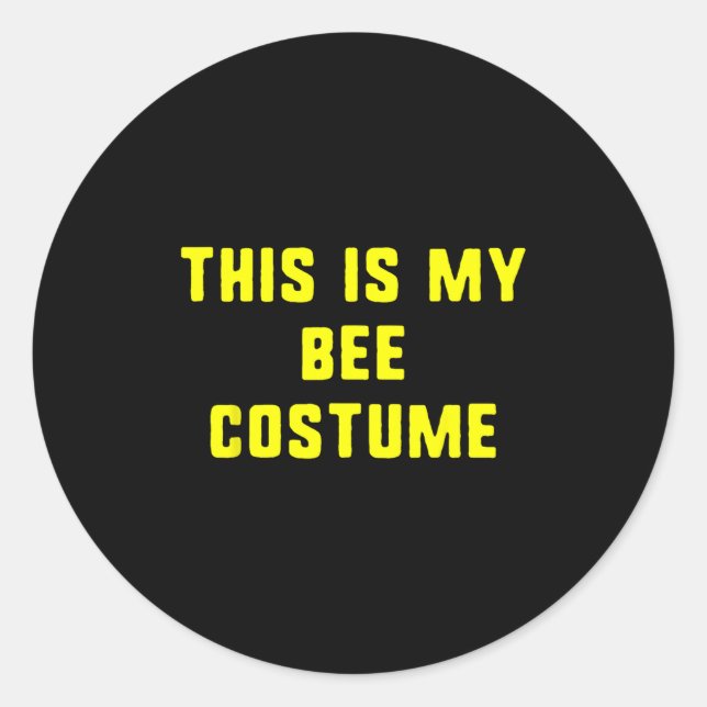 This Is My Bee Costume Halloween Funny Easy Kids A Classic Round Sticker (Front)