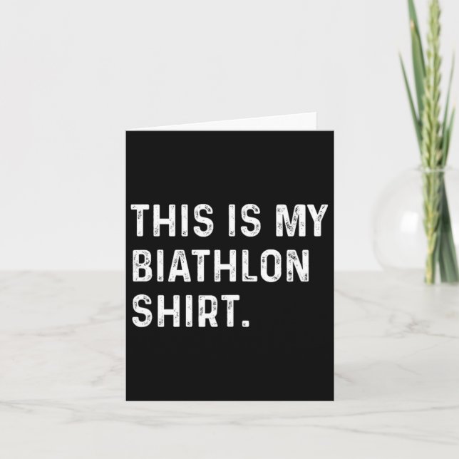 This Is My Biathlon Shirt - Ski Skiing Skier  Card (Front)