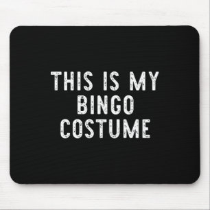 This Is My Bingo Costume Halloween Funny Easy Kids Mouse Mat