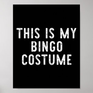 This Is My Bingo Costume Halloween Funny Easy Kids Poster