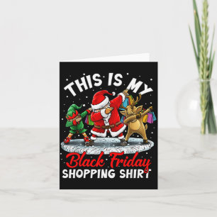 This Is My Black Shopng Funny Friday Shopng Dabbin Card