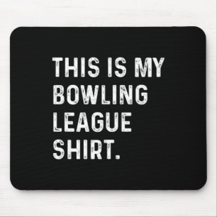 This Is My Bowling League Shirt - Strike Spare Bow Mouse Mat